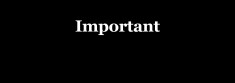 Important