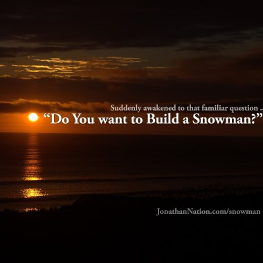 Do You want to Build a Snowman?